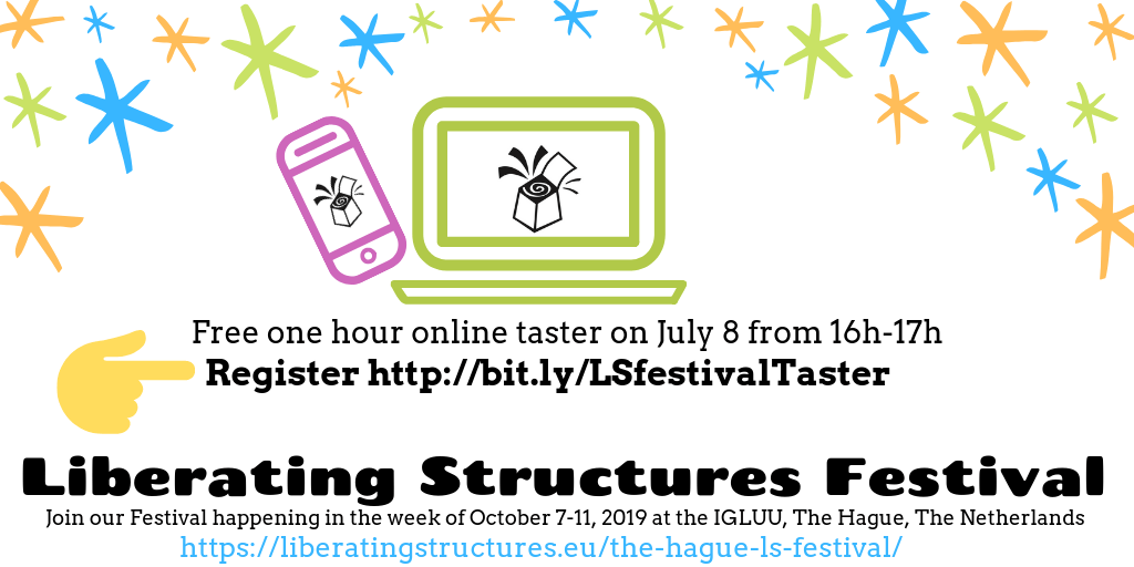 Liberating Structures Festival The Hague 2019 1 hour free online Taster