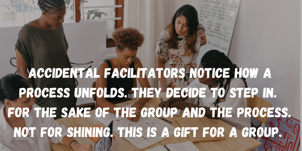 Accidental Facilitator