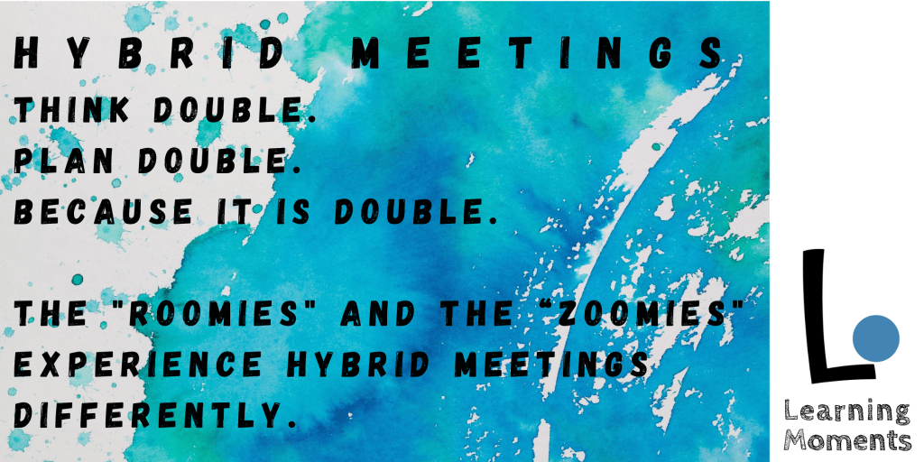 Saying yes to hybrid meetings – make them inclusive, interactive, and&nbsp;purposeful.