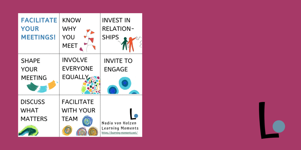 How to facilitate your weekly team meetings with ease and energy. Seven&nbsp;inspirations.